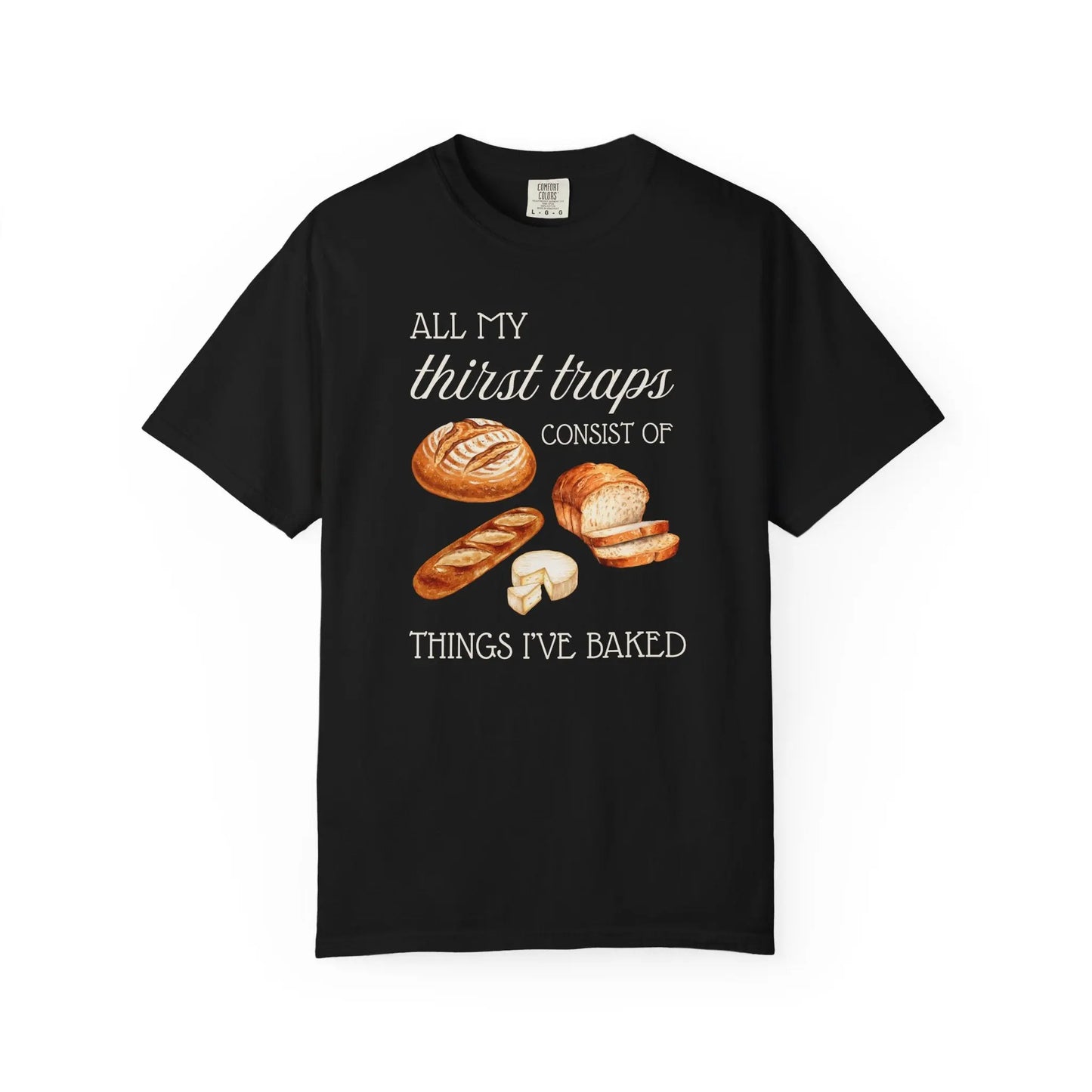 Thirst Traps Baking T-Shirt Printify