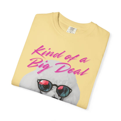 Kind of a Big Deal Poodle T-Shirt Printify