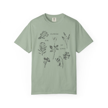 Flowers For My Loves T-Shirt Printify