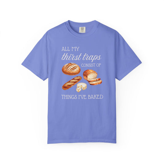 Thirst Traps Baking T-Shirt