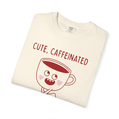 Cute, Caffeinated, Coping T-Shirt Printify
