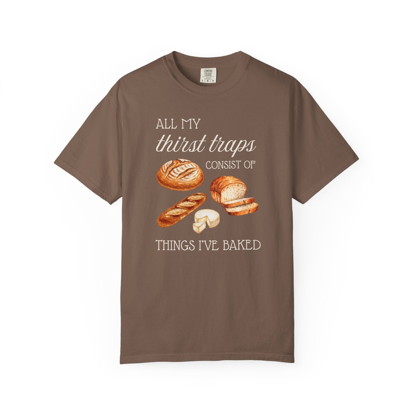 Thirst Traps Baking T-Shirt