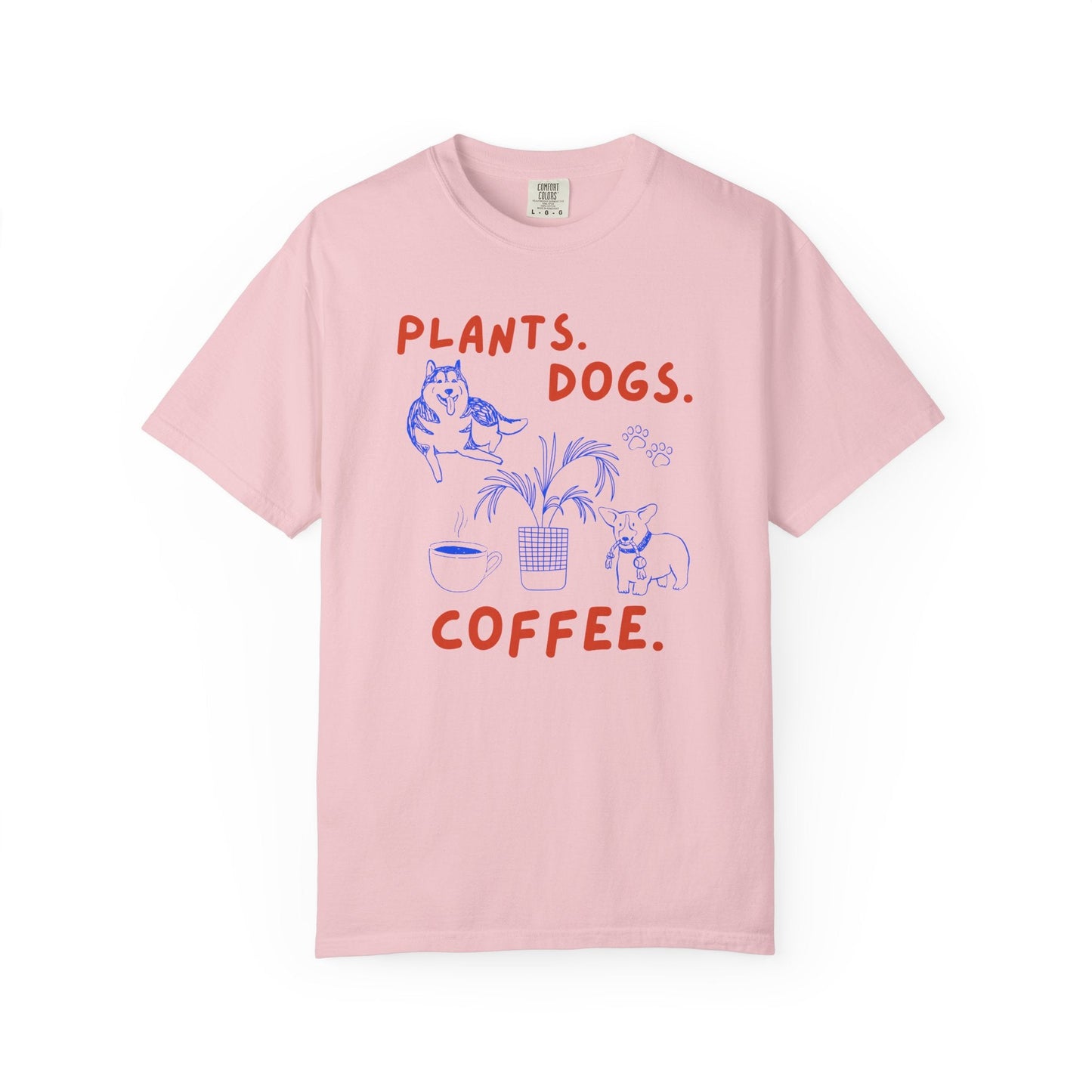 Plants. Dogs. Coffee. T-Shirt Printify