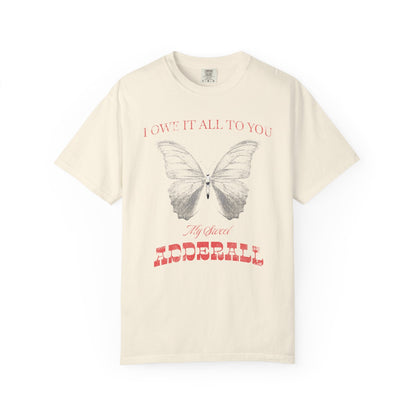 My Sweet Adderall T-Shirt Printify