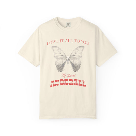 My Sweet Adderall T-Shirt Printify