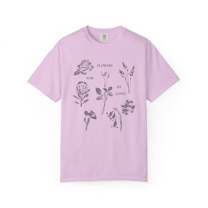 Flowers For My Loves T-Shirt Printify