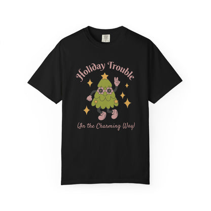 Holiday Trouble T-Shirt
