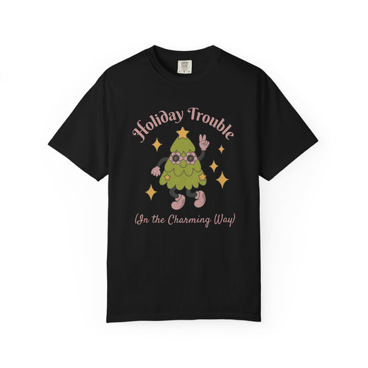 Holiday Trouble T-Shirt