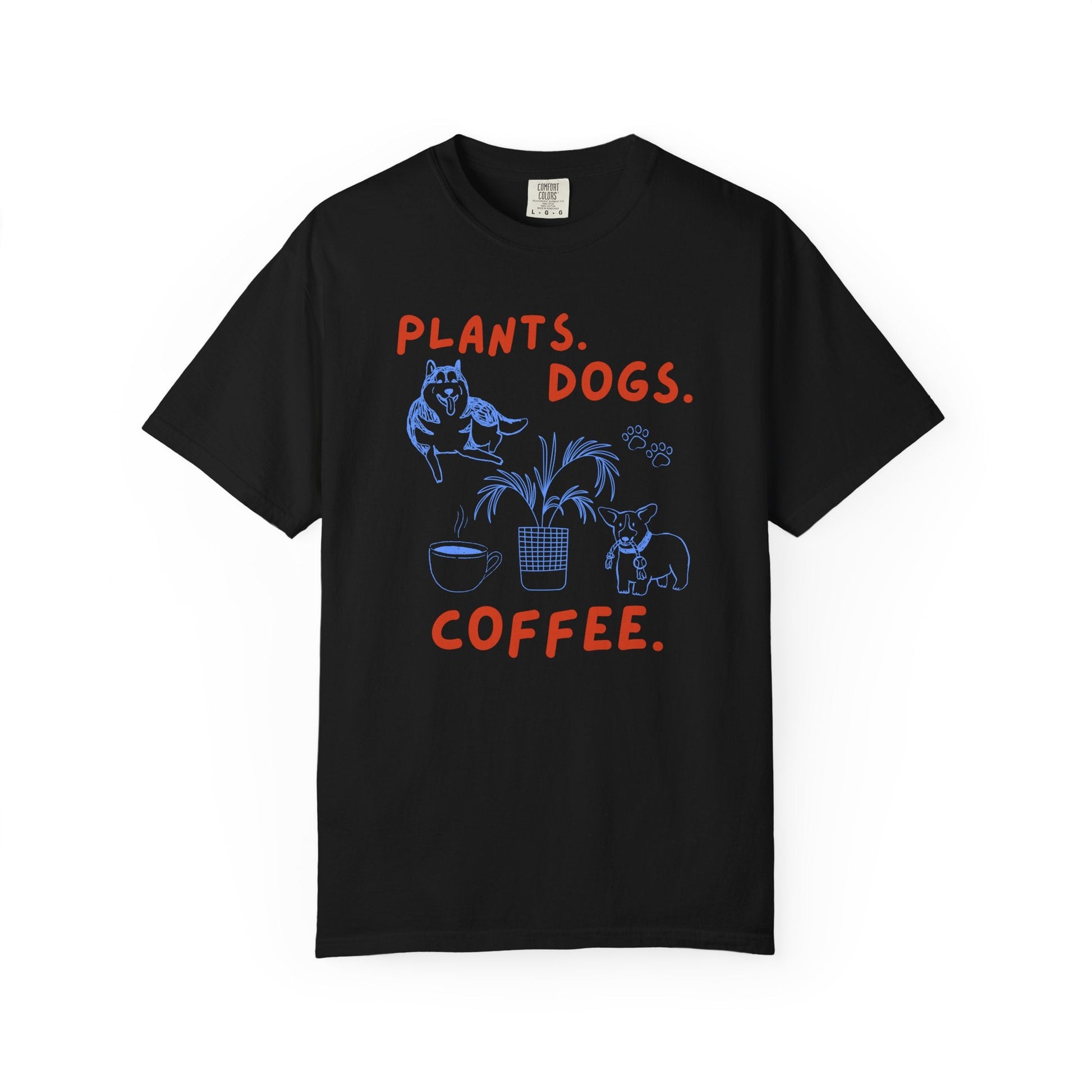 Plants. Dogs. Coffee. T-Shirt Printify