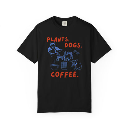 Plants. Dogs. Coffee. T-Shirt Printify