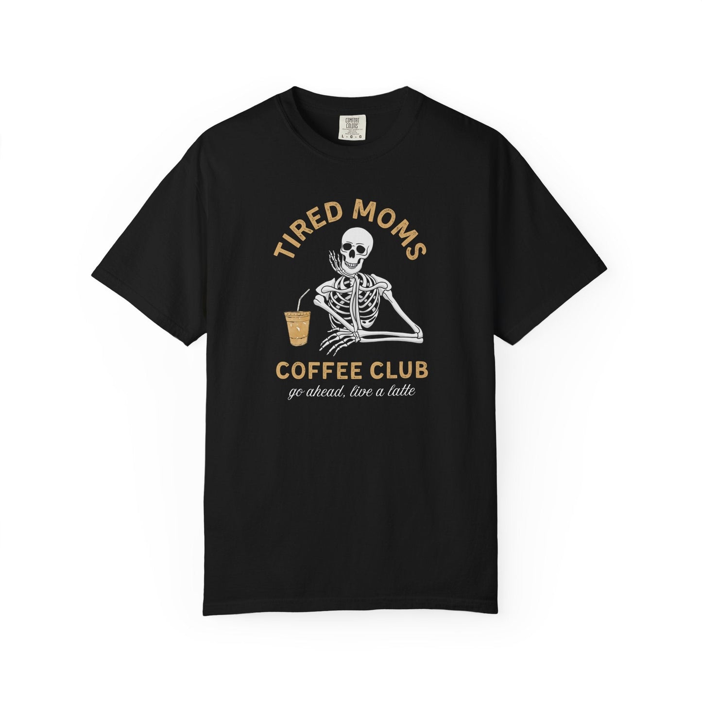 Tired Moms Coffee Club T-Shirt Printify