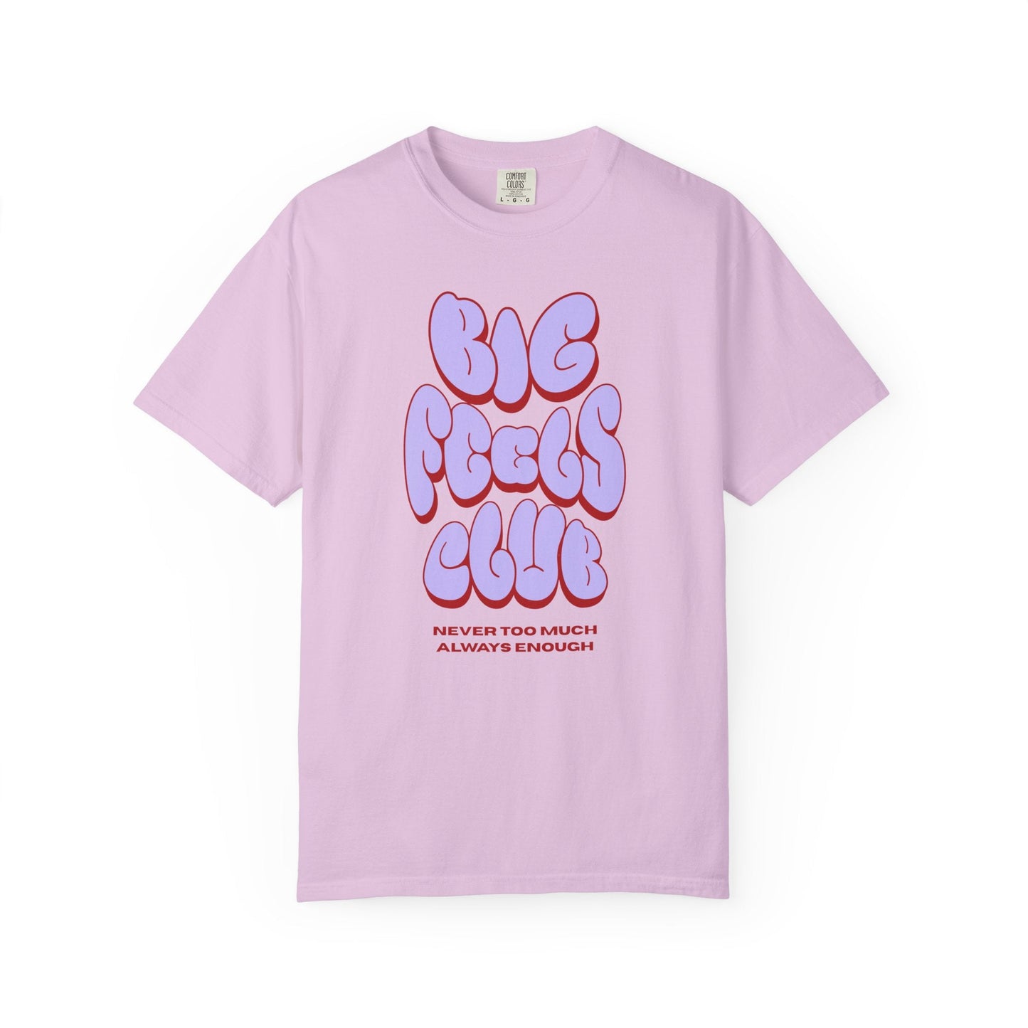 Big Feels Club 2.0 T-Shirt Printify
