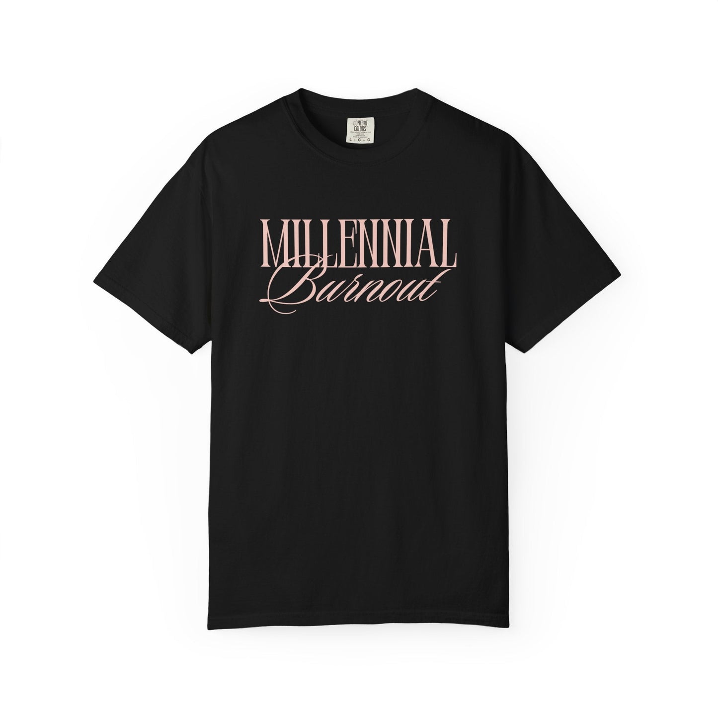 Millennial Burnout T-Shirt Printify