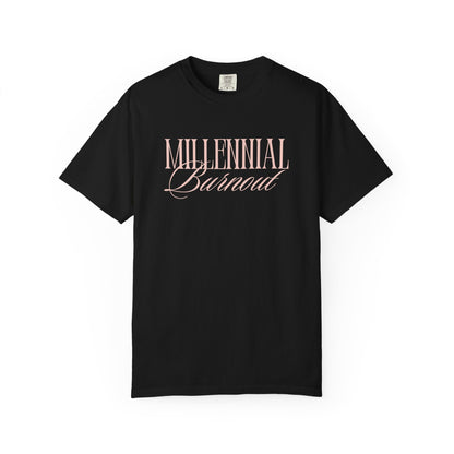 Millennial Burnout T-Shirt Printify