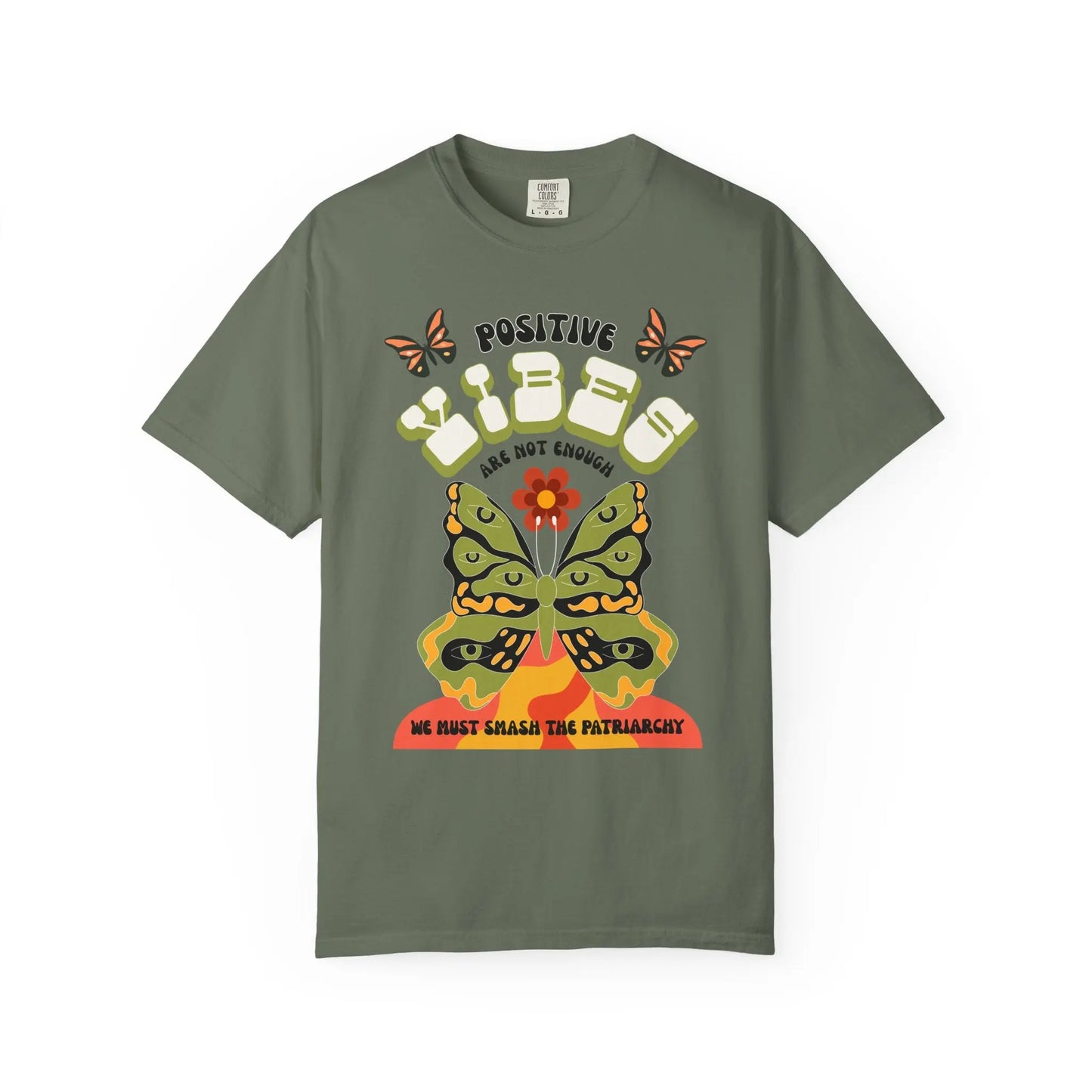 Positive Vibes Are Not Enough T-Shirt Printify