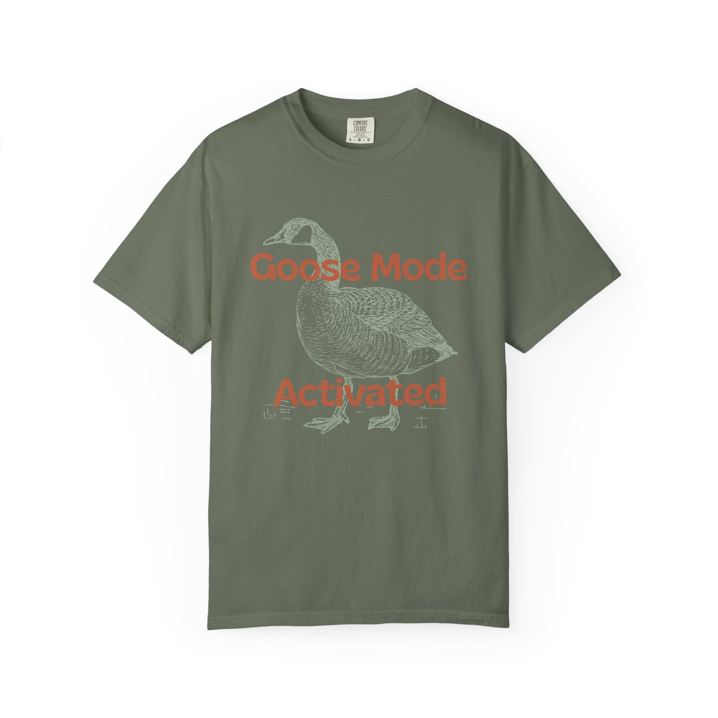 Goose Mode Activated T-Shirt