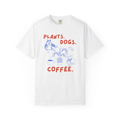 Plants. Dogs. Coffee. T-Shirt Printify