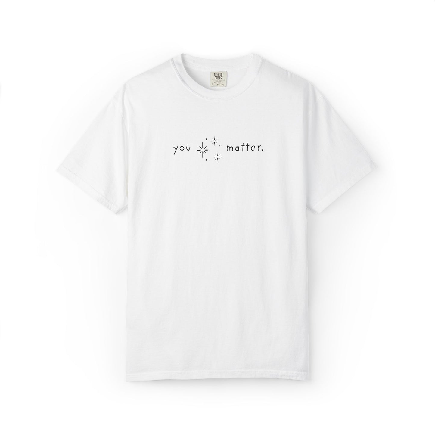 You Matter T-Shirt