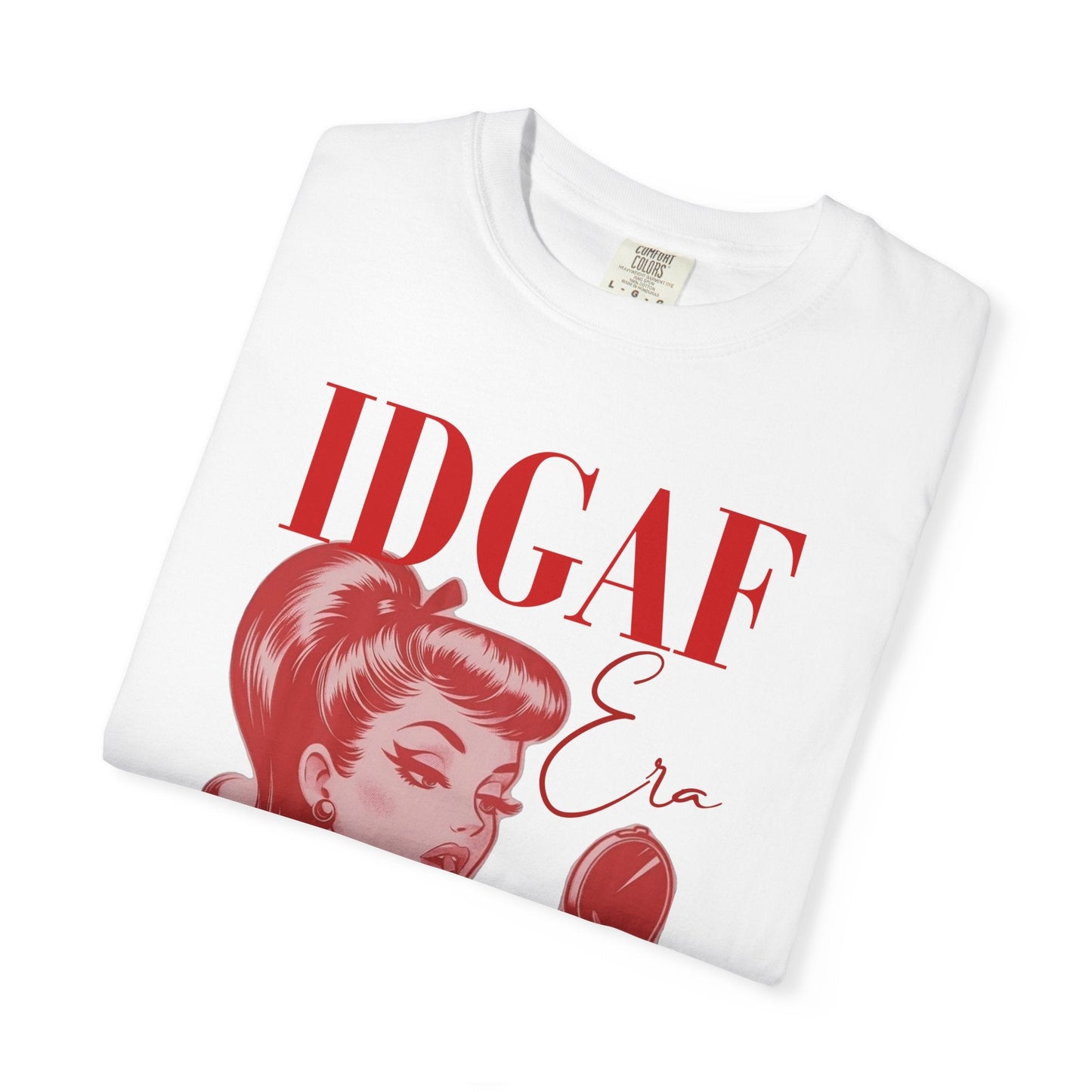 IDGAF Era T-Shirt Printify