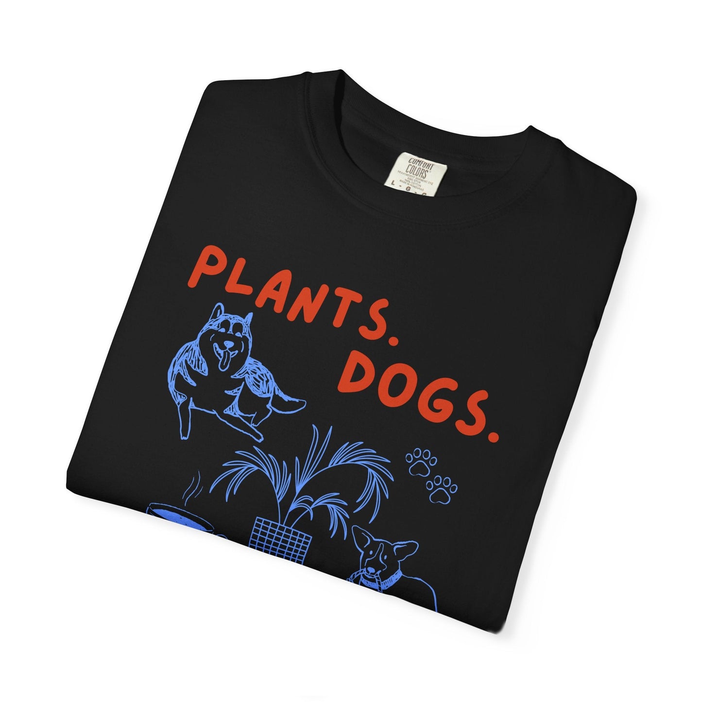 Plants. Dogs. Coffee. T-Shirt Printify