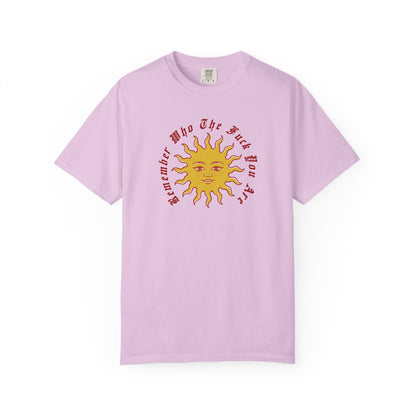 Remember Who TF You Are T-Shirt Printify