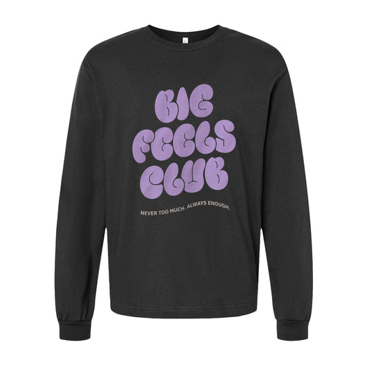 Big Feels Club Long Sleeve Tee Printify