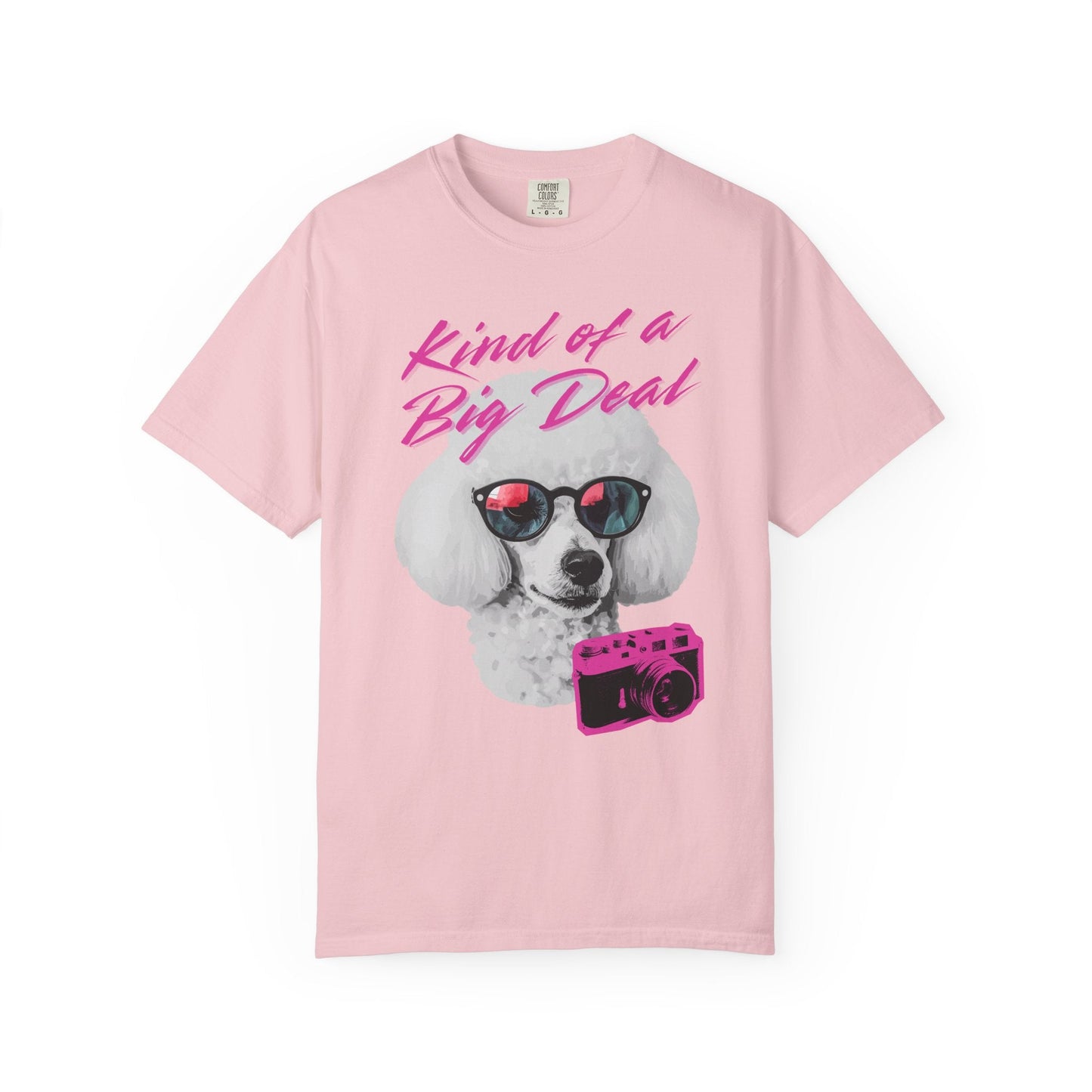 Kind of a Big Deal Poodle T-Shirt Printify