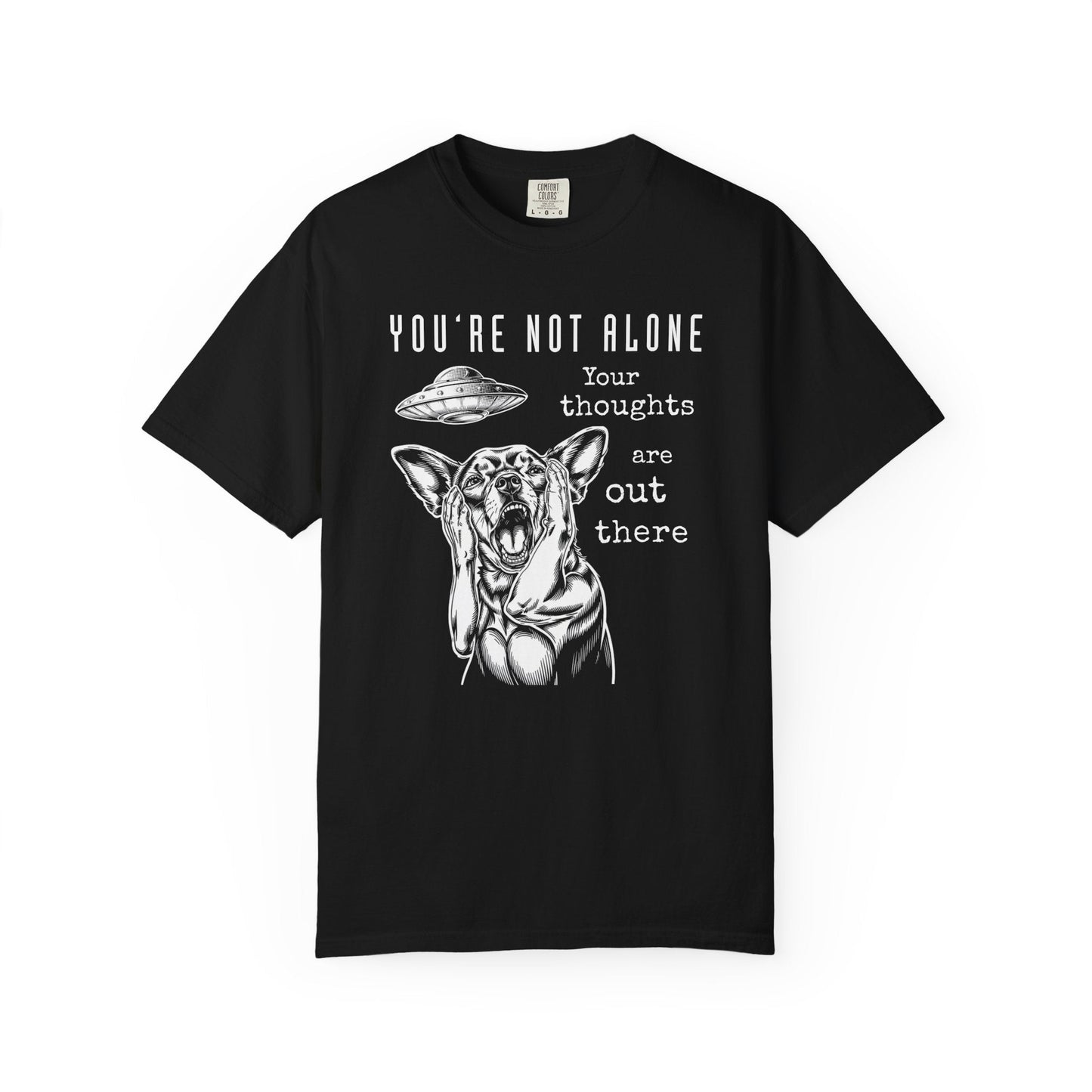 Your Thoughts Are Out There T-Shirt Printify