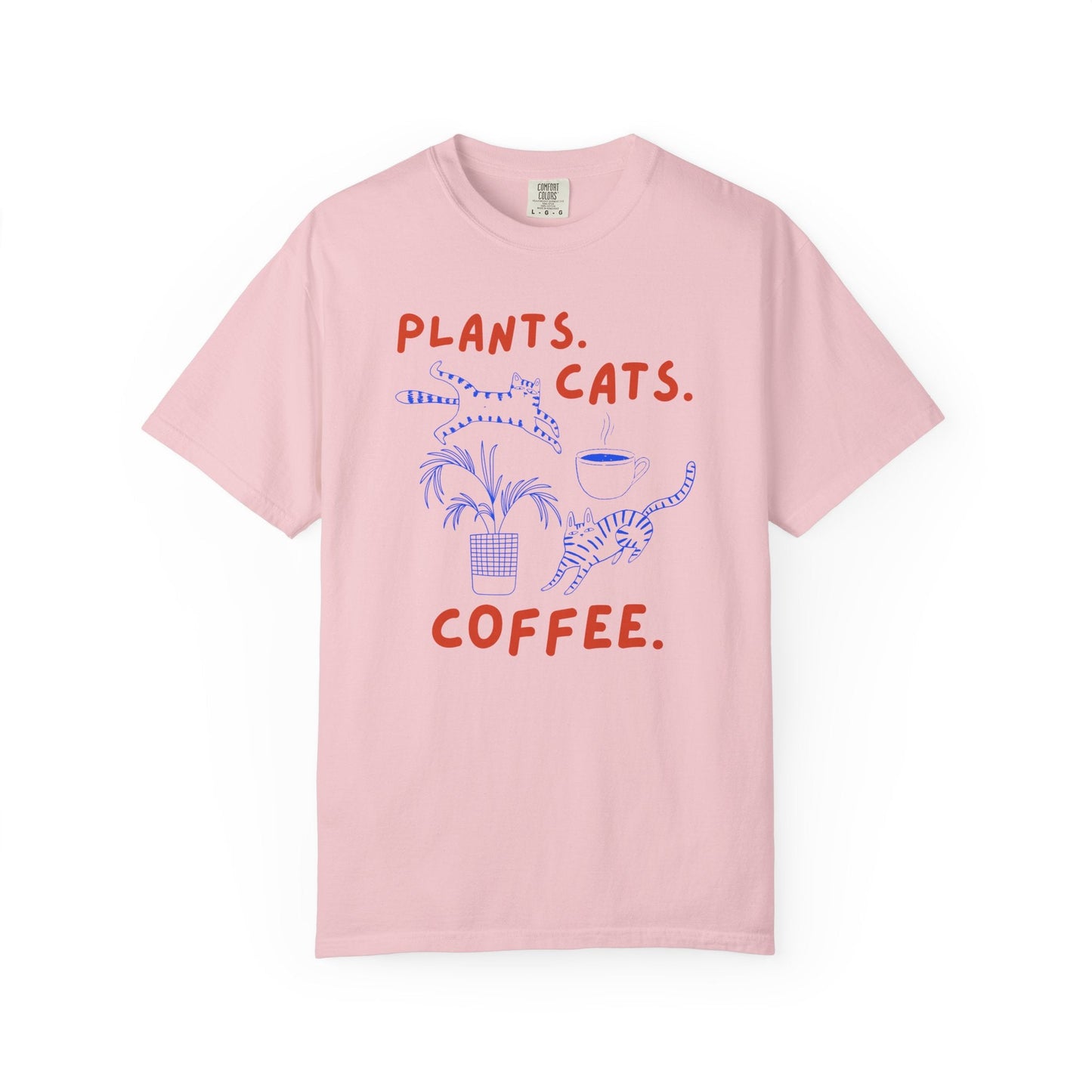 Plants. Cats. Coffee. T-Shirt Printify