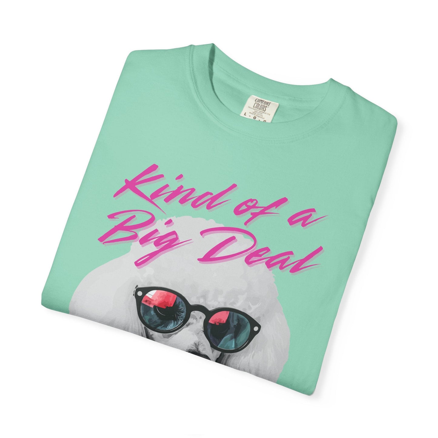 Kind of a Big Deal Poodle T-Shirt Printify