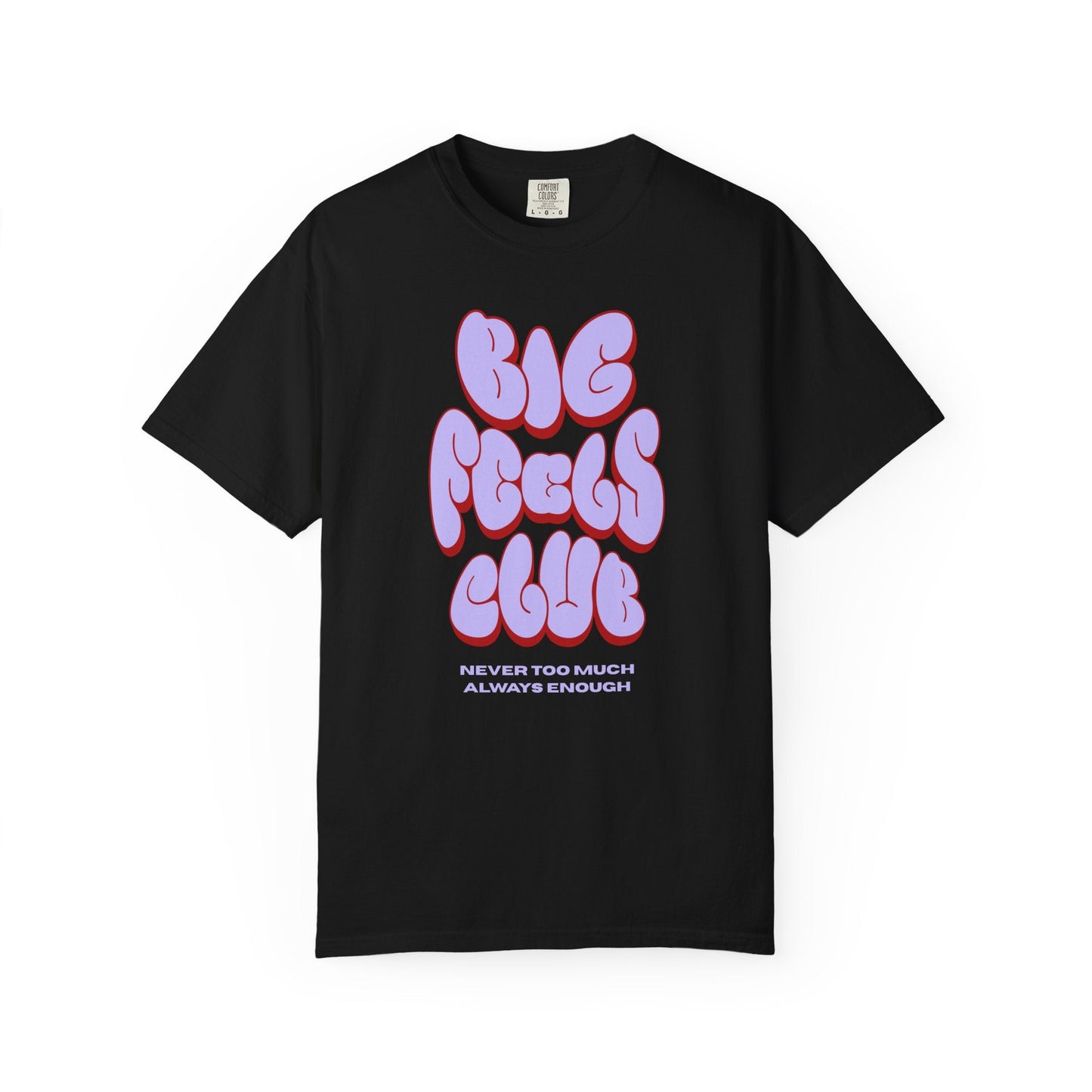 Big Feels Club 2.0 T-Shirt Printify