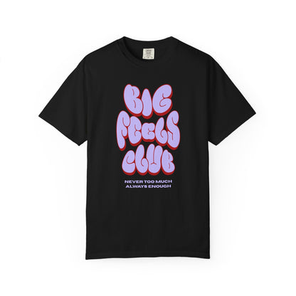 Big Feels Club 2.0 T-Shirt Printify