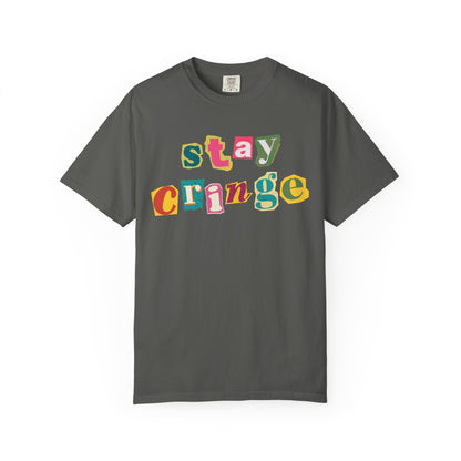 Stay Cringe T-Shirt Printify
