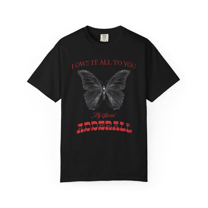 My Sweet Adderall T-Shirt Printify