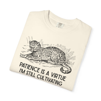 Patience Is A Virtue T-Shirt Printify