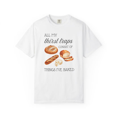 Thirst Traps Baking T-Shirt