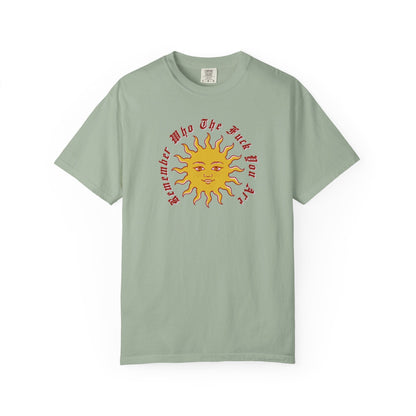 Remember Who TF You Are T-Shirt Printify