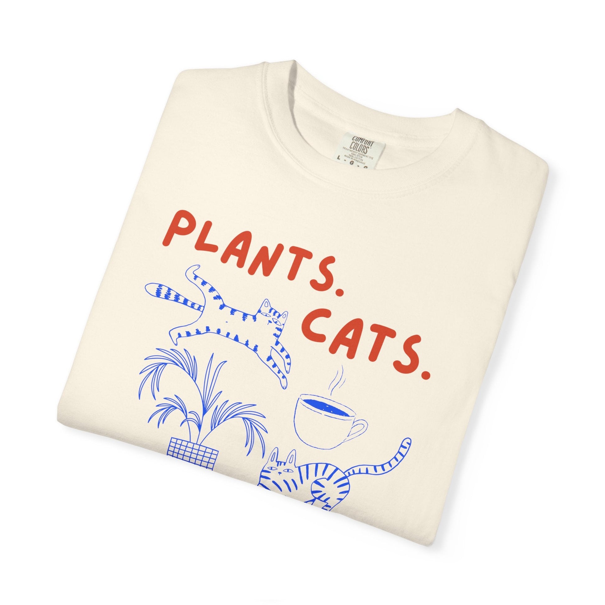 Plants. Cats. Coffee. T-Shirt Printify