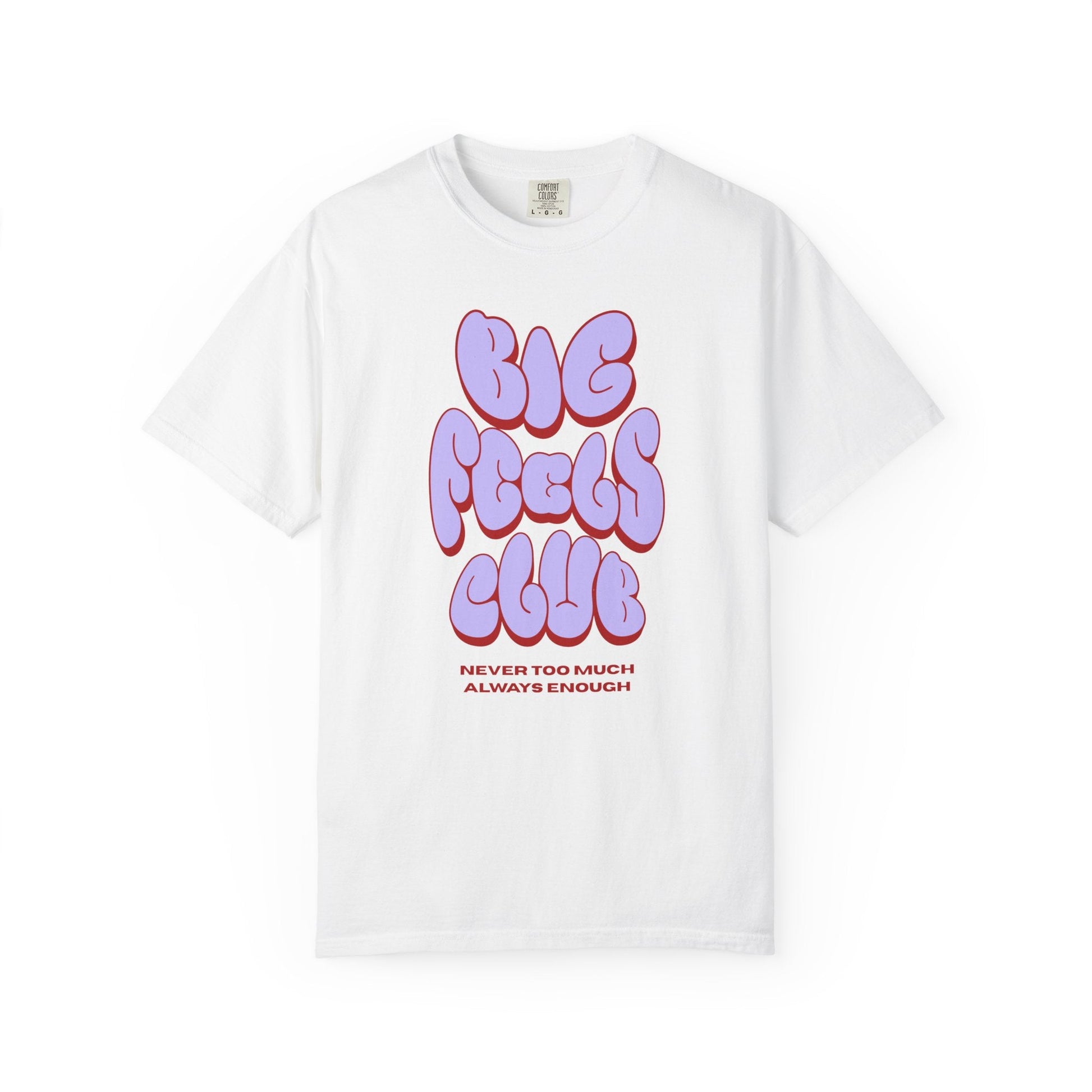 Big Feels Club 2.0 T-Shirt Printify