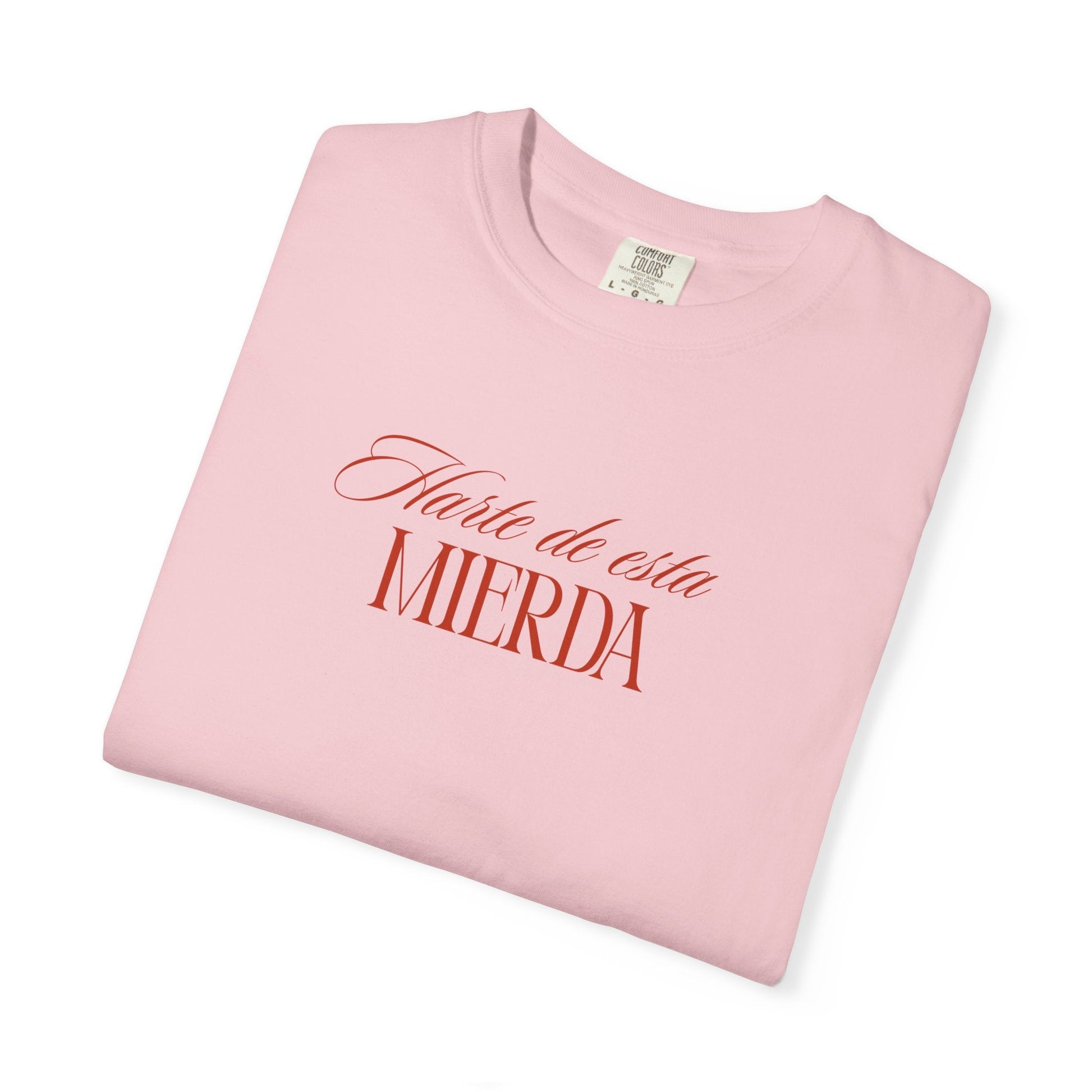 Harte de esta mierda T-Shirt Printify