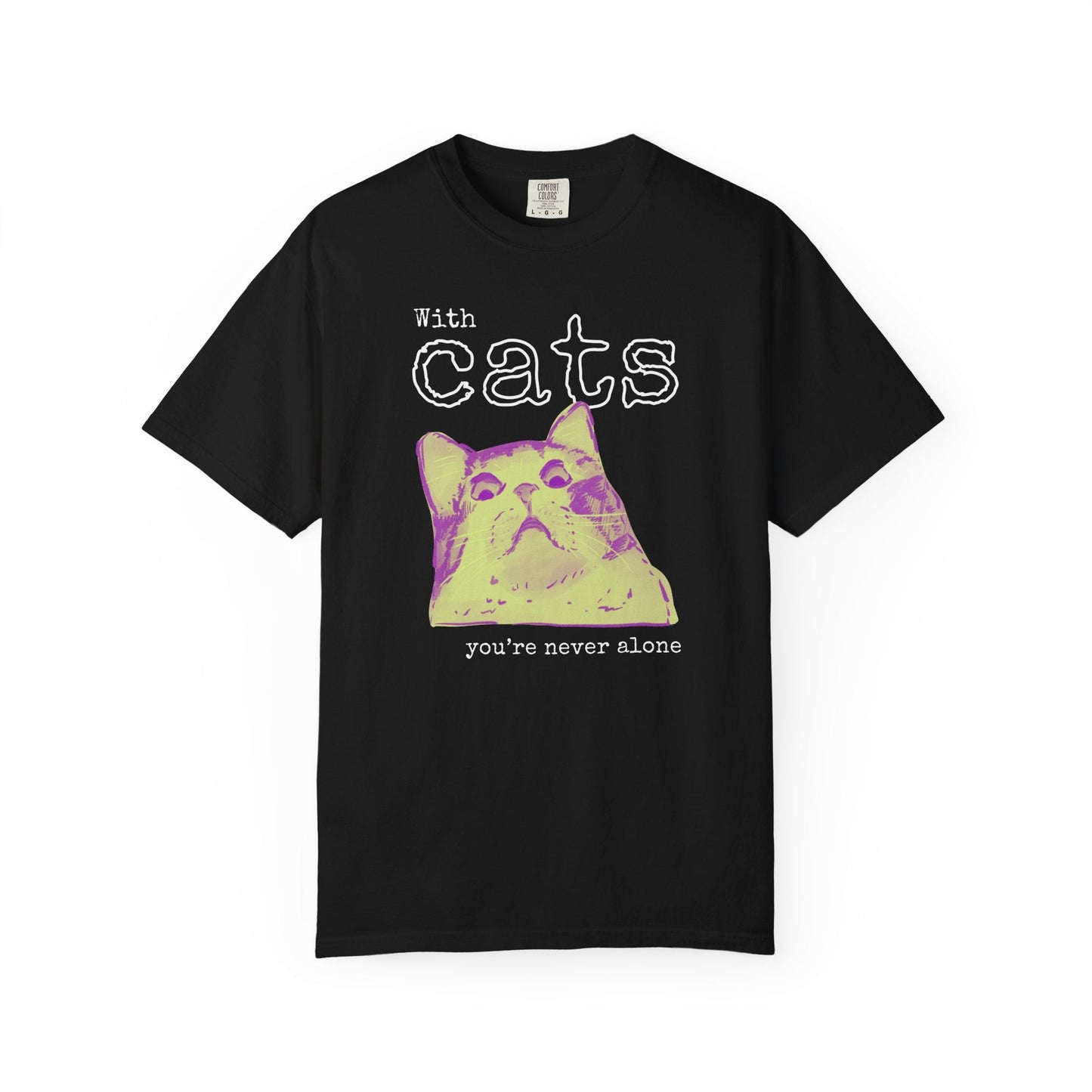 Never Alone Cat T-Shirt Printify