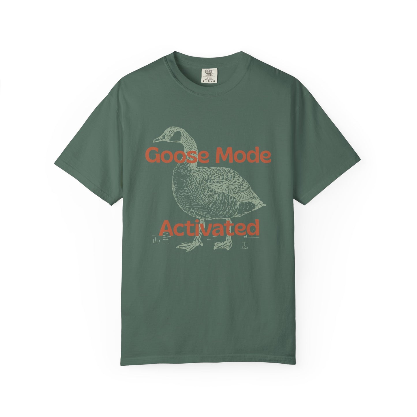 Goose Mode Activated T-Shirt