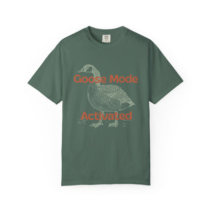 Goose Mode Activated T-Shirt
