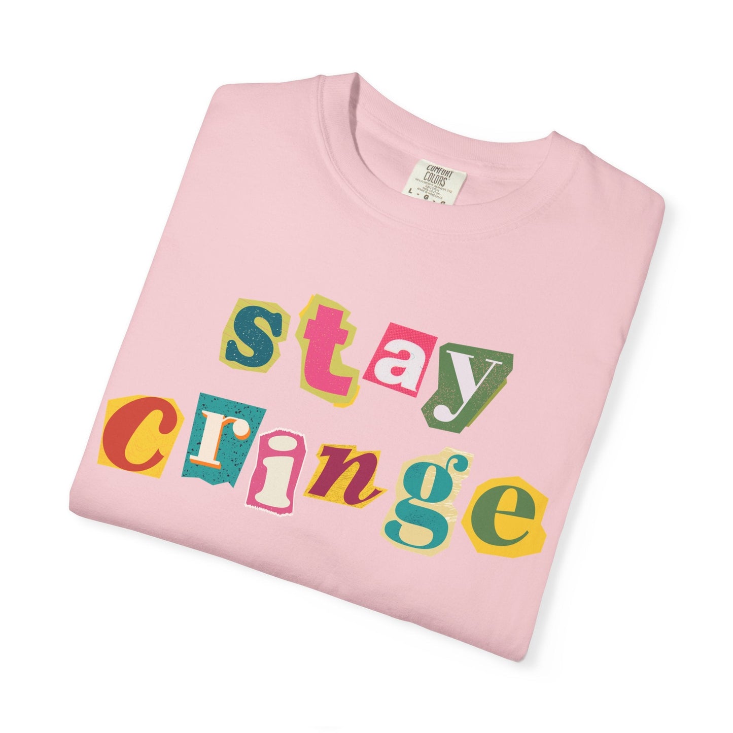 Stay Cringe T-Shirt Printify