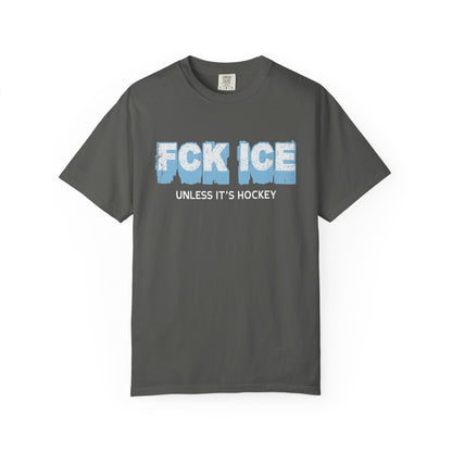 Fck Ice Unless It’s Hockey T-Shirt Printify