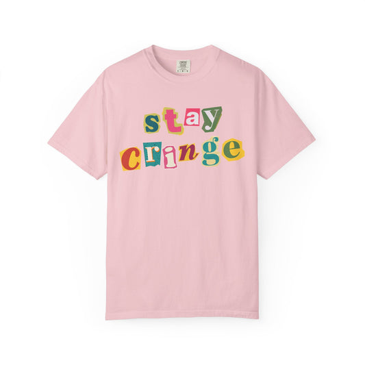 Stay Cringe T-Shirt Printify